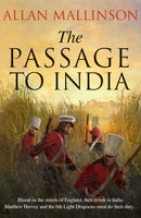 The Passage to India : (The Matthew Hervey Adventures: 13): a high-octane and fast-paced military action adventure guaranteed to have you gripped!-9780857503794