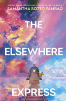 The Elsewhere Express-9780857505316