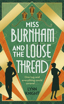 Miss Burnham and the Loose Thread-9780857506467