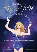 Into the Taylor-Verse : Taylor Swift's Songwriting Journey-9780857506580