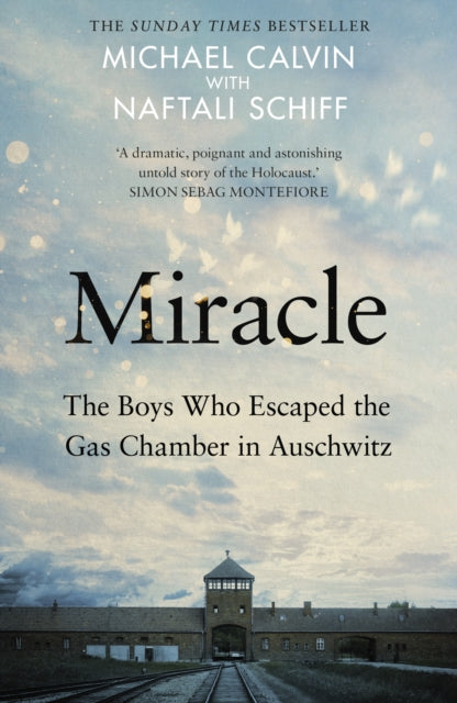 Miracle of Auschwitz