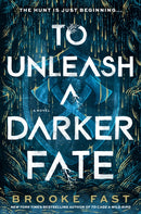To Unleash a Darker Fate