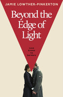 Beyond the Edge of Light