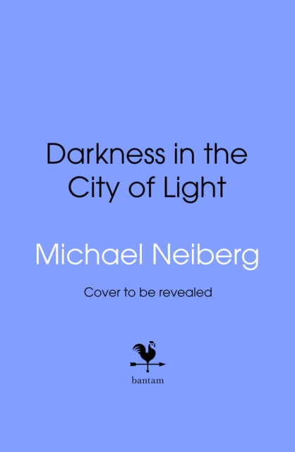 Darkness in the City of Light