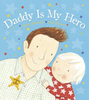 Daddy is My Hero-9780857534057