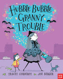 Hubble Bubble, Granny Trouble-9780857630285