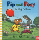 Pip and Posy: The Big Balloon-9780857631008