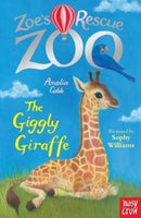 Zoe's Rescue Zoo: The Giggly Giraffe-9780857639851