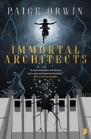 Immortal Architects-9780857665935