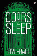 Doors of Sleep : Journals of Zaxony Delatree-9780857668745