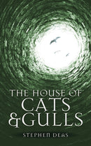 The House of Cats and Gulls : Black Moon, Book II-9780857668783