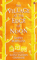 The Village at the Edge of Noon-9780857669902