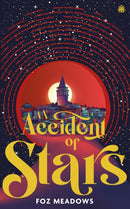 An Accident of Stars : Book I in The Manifold Worlds Series-9780857669957