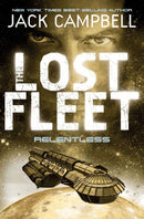 Lost Fleet - Relentless (Book 5)-9780857681348