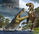 Dinosaur Art: The World's Greatest Paleoart-9780857685841