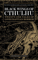 Black Wings of Cthulhu : Tales of Lovecraftian Horror-9780857687821