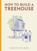 How to Build a Treehouse-9780857829054