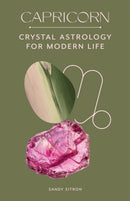 Capricorn : Crystal Astrology for Modern Life-9780857829252