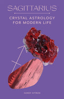 Sagittarius : Crystal Astrology for Modern Life-9780857829306