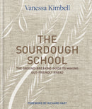 The Sourdough School : The ground-breaking guide to making gut-friendly bread-9780857833662