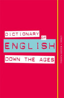 Dictionary of English Down the Ages-9780857834041