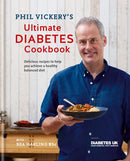 Phil Vickery''s Ultimate Diabetes Cookbook