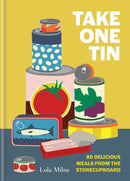 Take One Tin : 80 delicious meals from the storecupboard-9780857836144