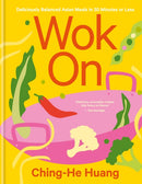 Wok On : Deliciously balanced Asian meals in 30 minutes or less-9780857836335