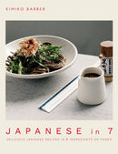 Japanese in 7 : Delicious Japanese recipes in 7 ingredients or fewer-9780857838445