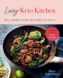 Lazy Keto Kitchen : Easy, Indulgent Recipes That Still Fit Your Macros-9780857839626