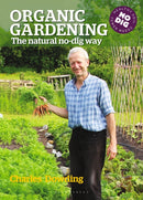 Organic Gardening : The natural no-dig way-9780857840899