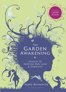 The Garden Awakening : Designs to nurture our land and ourselves-9780857843135