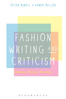 Fashion Writing and Criticism : History, Theory, Practice-9780857854476