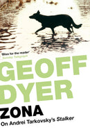 Zona : On Andrei Tarkovsky's 'Stalker'-9780857861672