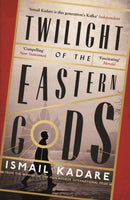 Twilight of the Eastern Gods-9780857866196