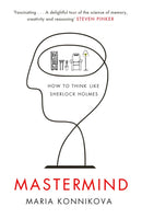Mastermind : How to Think Like Sherlock Holmes-9780857867278