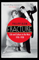 Fracture : Life and Culture in the West, 1918-1938-9780857892218