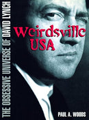 Weirdsville USA : The Obsessive Universe of David Lynch-9780859655552