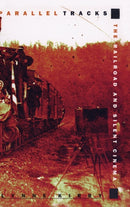 Parallel Tracks : The Railroad and Silent Cinema-9780859895286