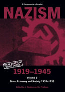Nazism 1919–1945 Volume 2 – State, Economy and Society 1933–39: A Documentary Reader
