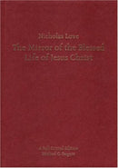 Nicholas Love's Mirror of the Blessed Life of Jesus Christ