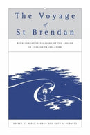 The Voyage of St Brendan – Representative Versions of the Legend in English Translation with Indexes of Themes and Motifs from the Stories