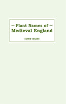 Plant Names of Medieval England-9780859912730