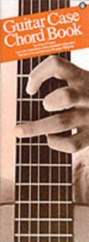 Guitar Case Chord Book-9780860015512
