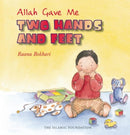 Allah Gave Me Two Hands and Feet-9780860373483