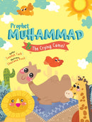 Prophet Muhammad and the Crying Camel Activity Book-9780860376347