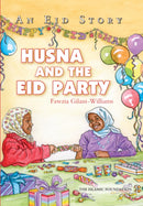 Husna and the Eid Party : An Eid Story-9780860377429