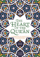 The Heart of the Qur'an : Commentary on Surah Yasin with Diagrams and Illustrations-9780860377436