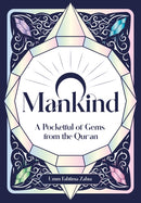 O Mankind! : A Pocketful of Gems from the Qur'an-9780860378136