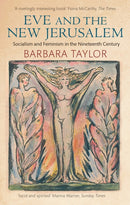 Eve and the New Jerusalem : Socialism and Feminism in the Nineteenth Century-9780860682585